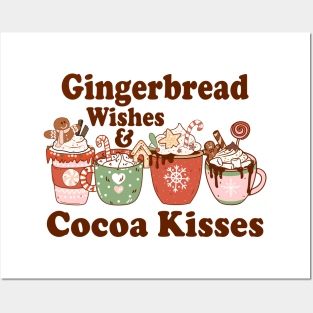 Gingerbread Wishes & Cocoa Kisses Posters and Art